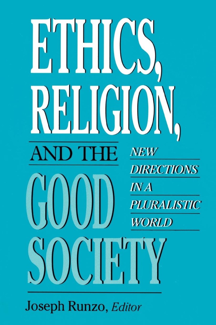 Ethics Religion And The Good Society