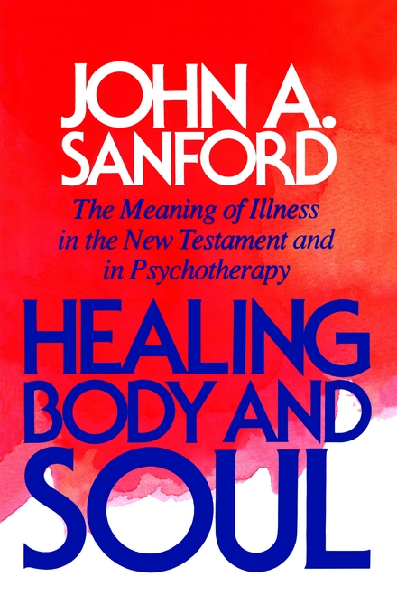 Healing Body and Soul By John A Sanford (Paperback) 9780664253516