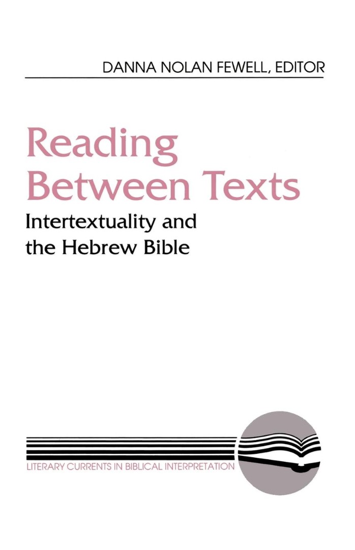 Reading Between Texts By Danna Nolan Fewell (Paperback) 9780664253936