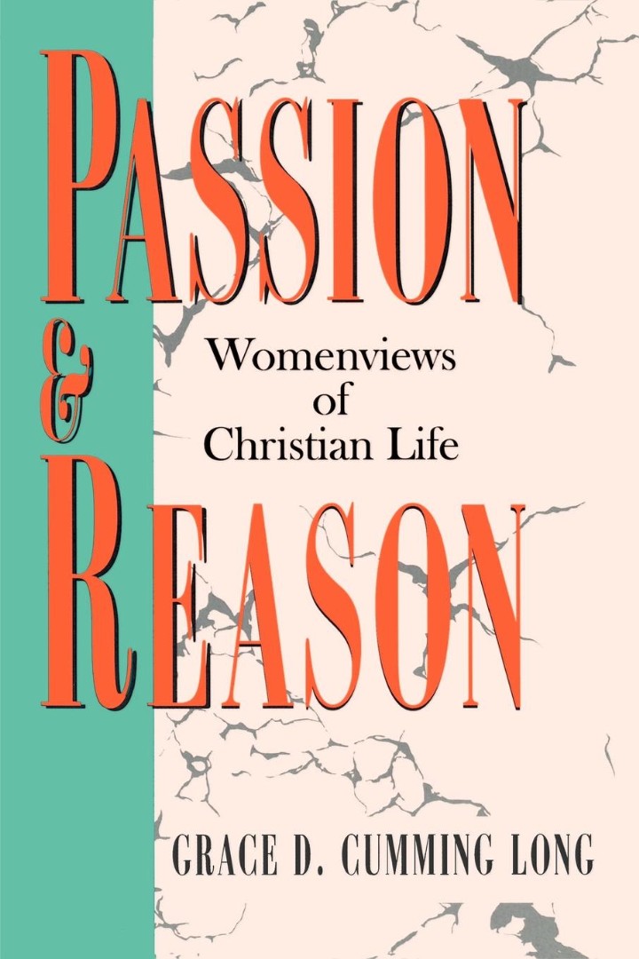 Passion And Reason By Grace D Cumming-long (Paperback) 9780664254087