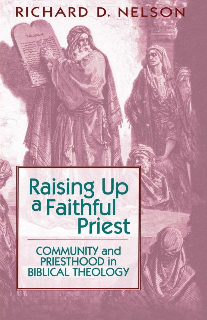 Raising Up A Faithful Priest