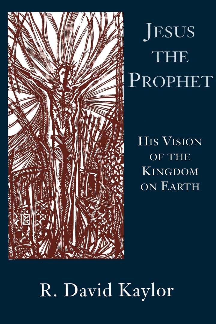 Jesus The Prophet By R David Kaylor (Paperback) 9780664255053