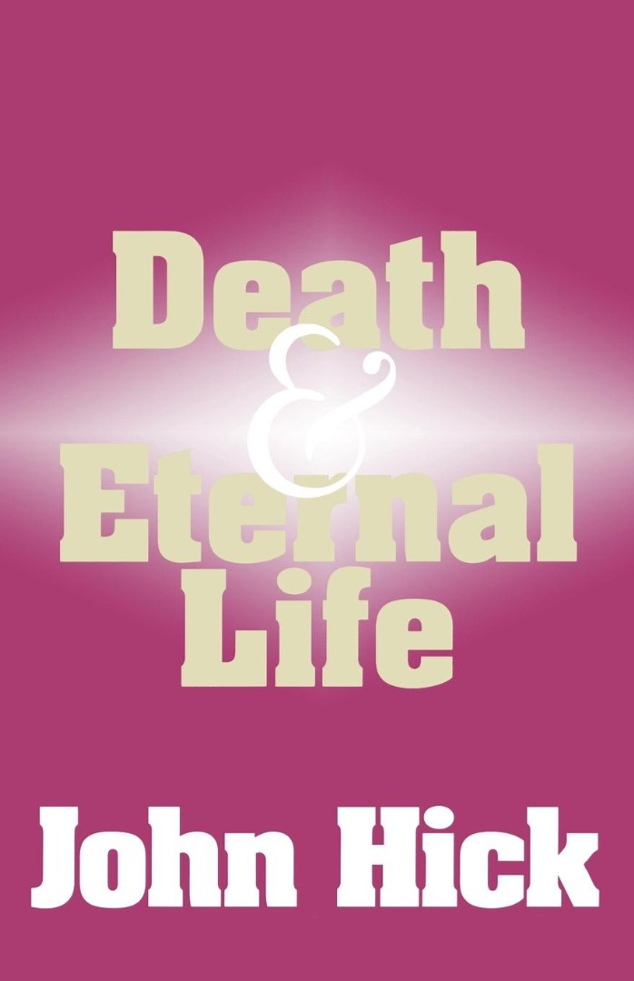 Death and Eternal Life By John Hick (Paperback) 9780664255091