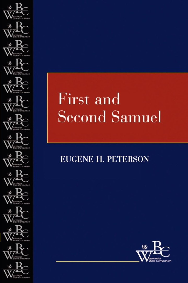 1 & 2 Samuel Westminster Bible Companion By Eugene H Peterson