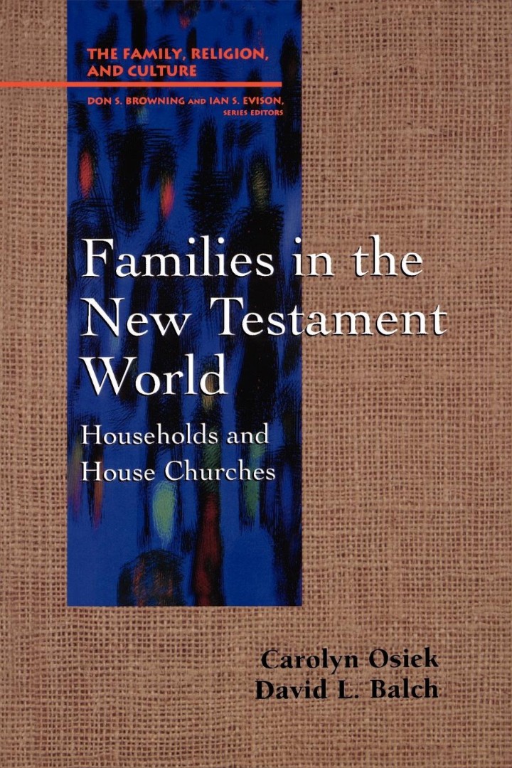 Families in the New Testament World