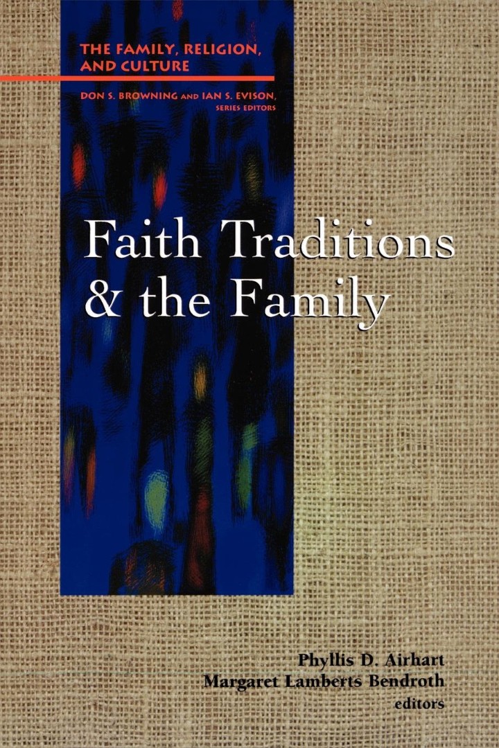 Faith Traditions and the Family