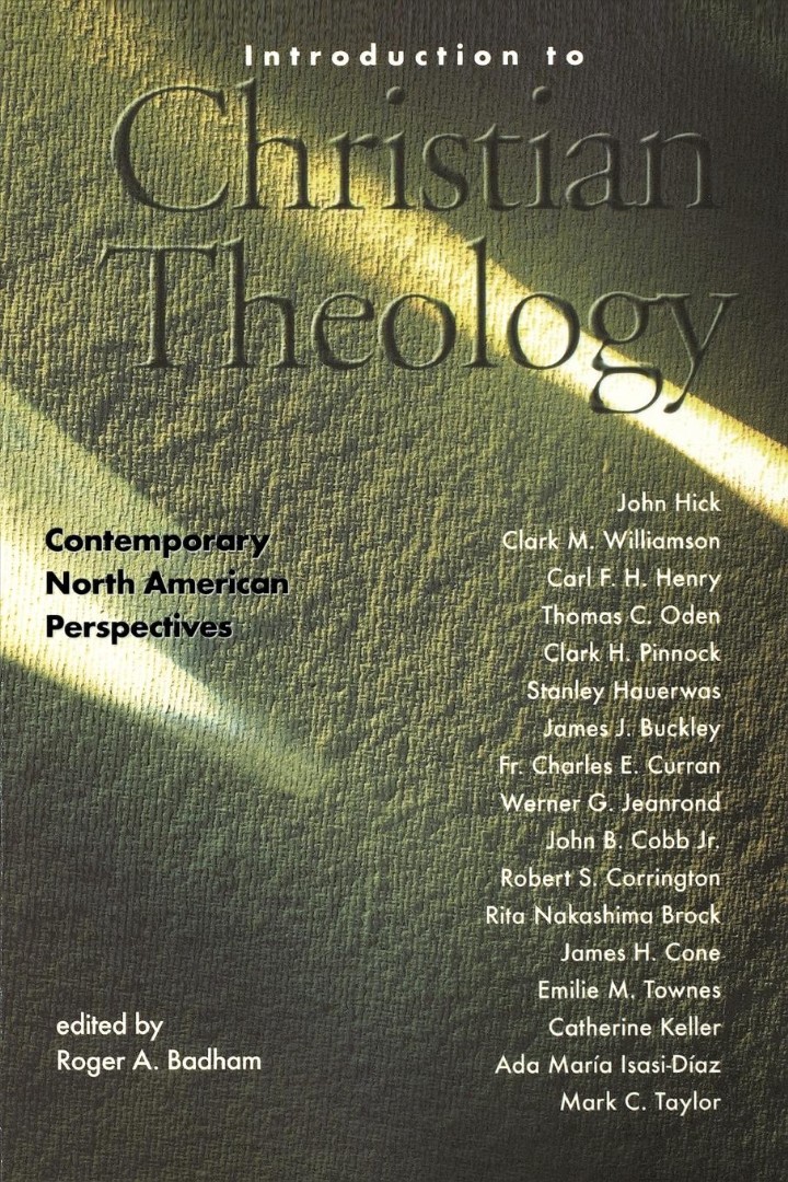 Introduction To Christian Theology By Roger Badham (Paperback)