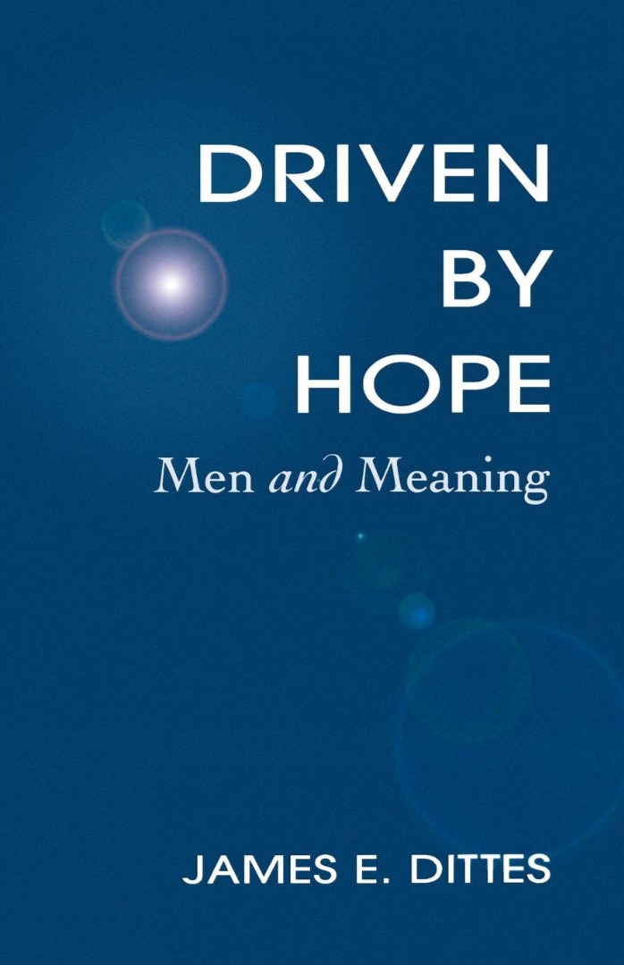 Driven By Hope By James E Dittes (Paperback) 9780664256777