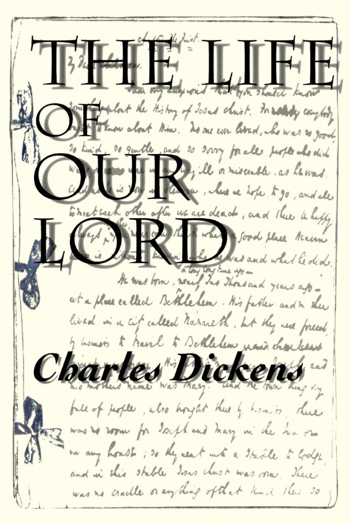 The Life of Our Lord By Charles Dickens (Paperback) 9780664256807