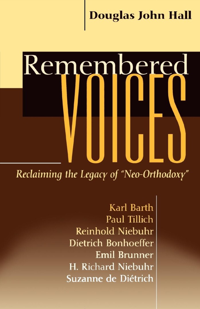 Remembered Voices By Douglas John Hall (Paperback) 9780664257729