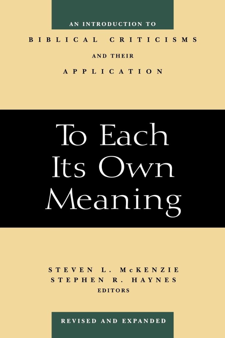 To Each Its Own Meaning Revised And Expanded (Paperback) 9780664257842