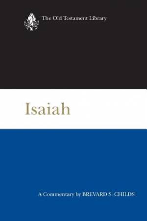 Isaiah OTL By Brevard S Childs (Paperback) 9780664259563