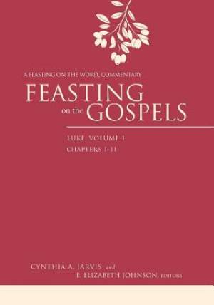 Feasting on the Gospels-Luke By Jarvis Cynthia (Paperback)