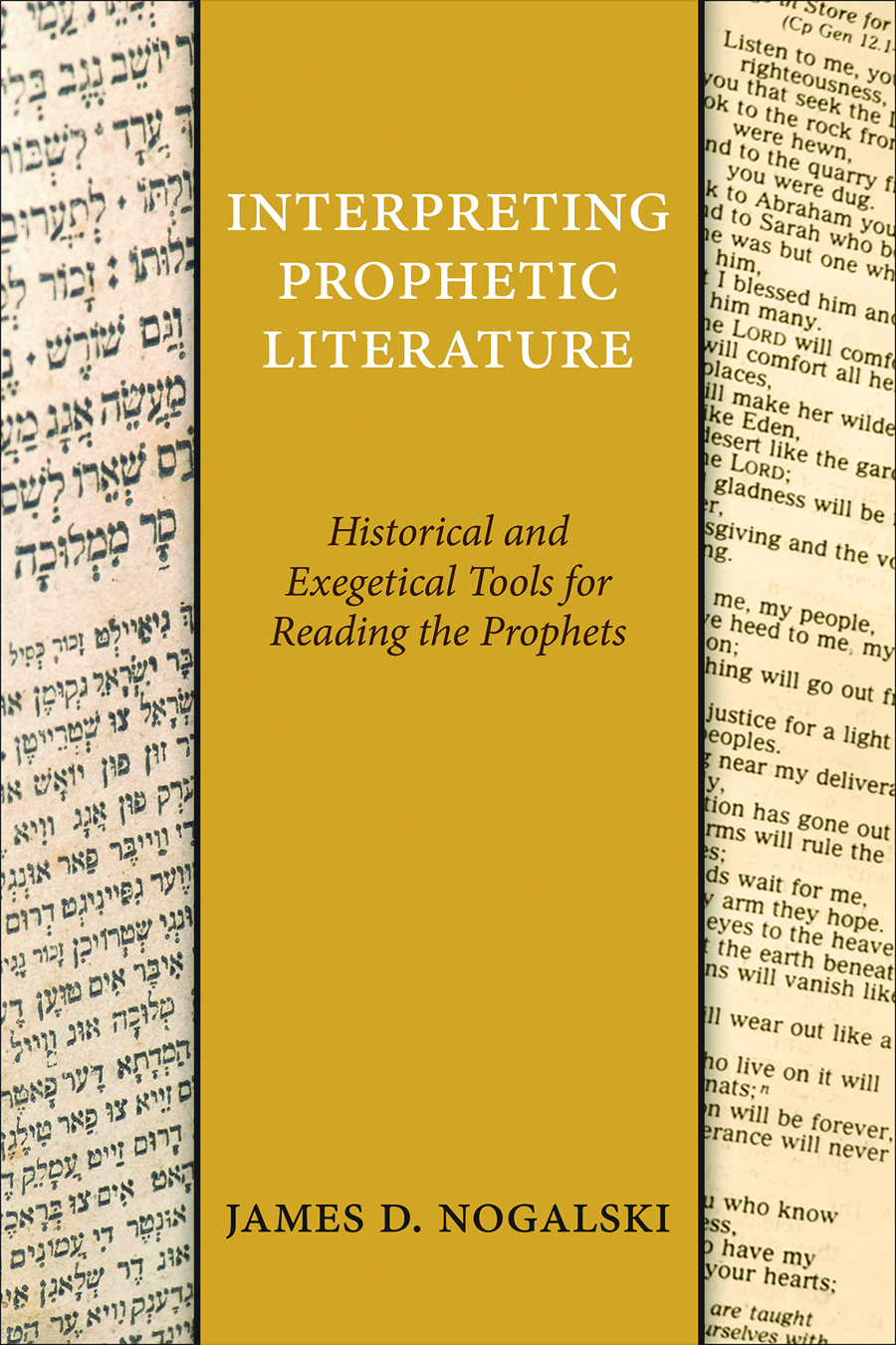 Interpreting Prophetic Literature By James D Nogalski (Paperback)