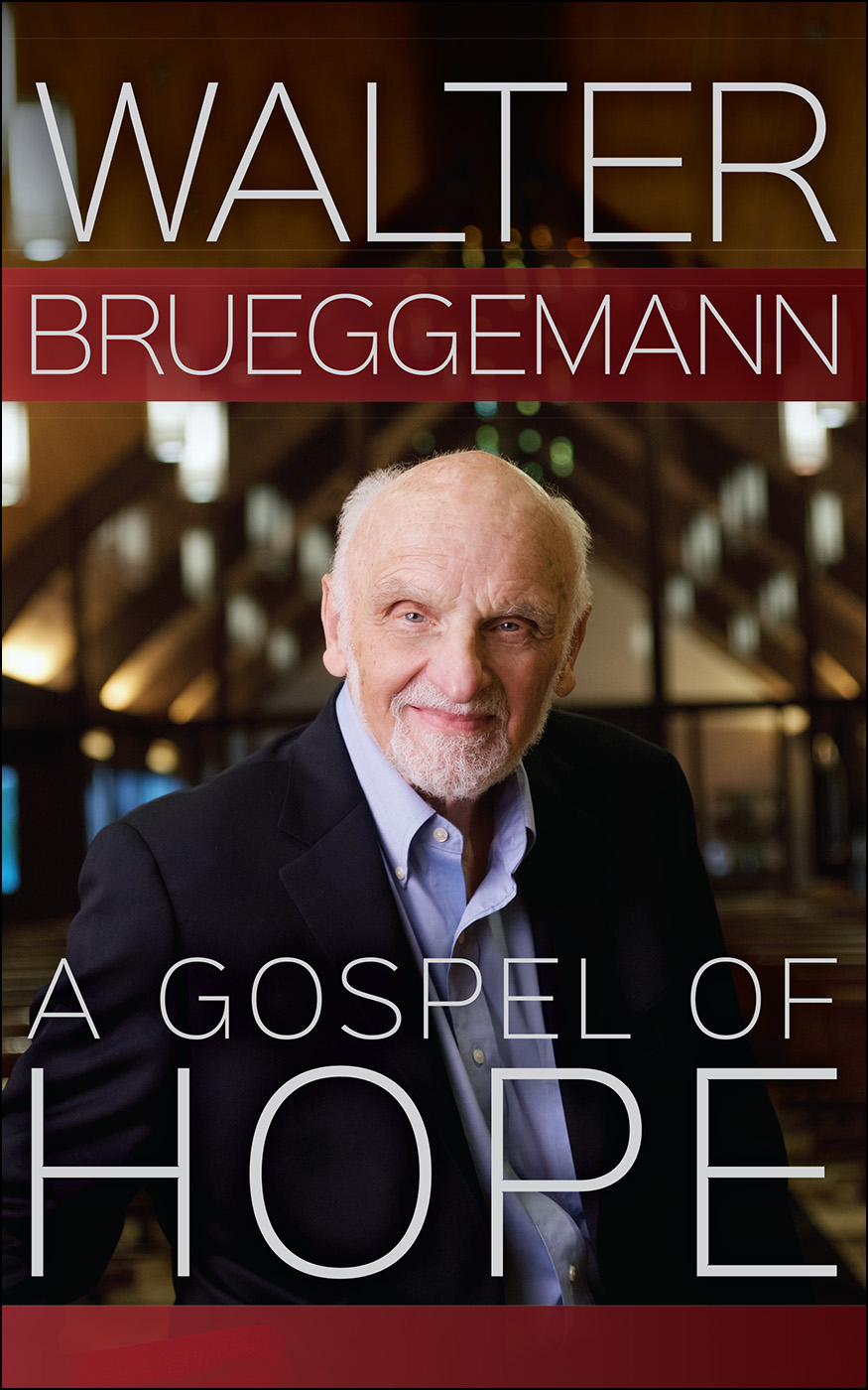 A Gospel of Hope By Brueggemann Walter (Hardback) 9780664262280