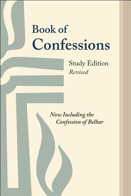 Book of Confessions Study Edition Revised By Presbyterian Church