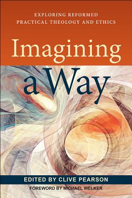 Imagining a Way By Pearson Clive (Paperback) 9780664262983