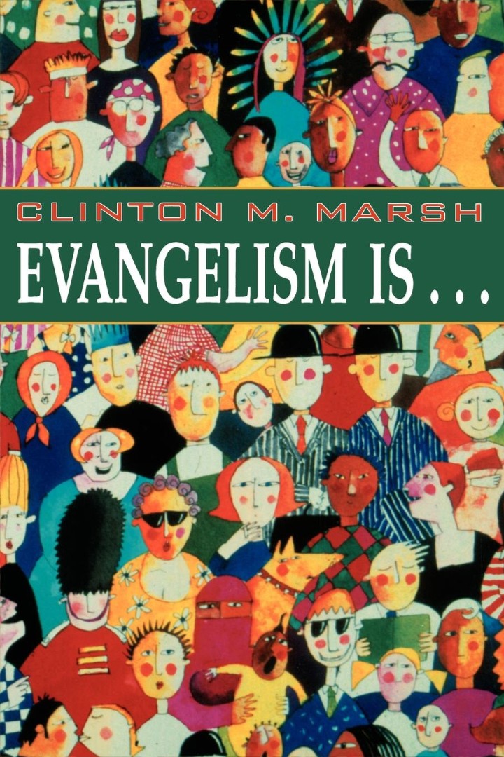 Evangelism Is By Marsh (Paperback) 9780664500139