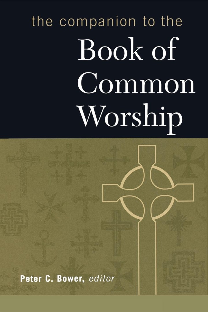 The Companion to the Book of Common Worship By BOWER (Paperback)