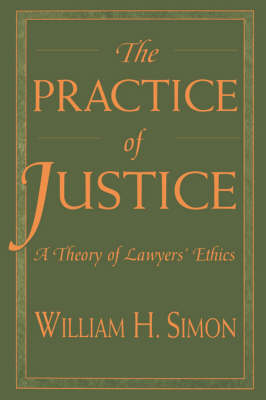 The Practice of Justice By William H Simon (Paperback) 9780674002753