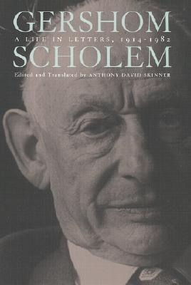 A Life in Letters 1914-1982 By Scholem Gershom (Hardback)