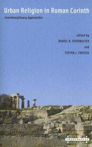 Urban Religion in Roman Corinth (Paperback) 9780674016606