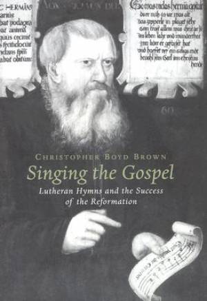 Singing the Gospel By Christopher Boyd Brown (Hardback) 9780674017054