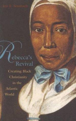 Rebecca's Revival By Jon F Sensbach (Paperback) 9780674022577