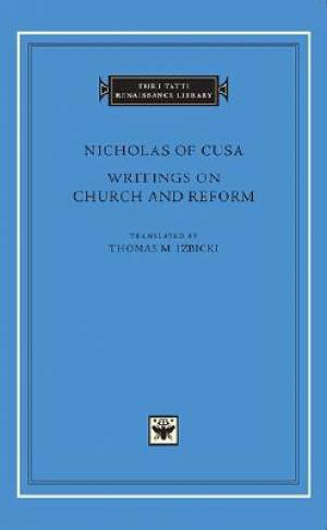 Writings On Church And Reform By Nicholas (Hardback) 9780674025240