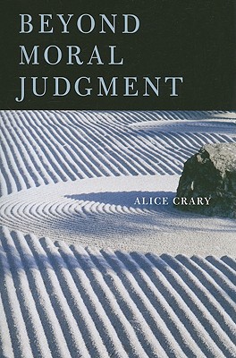 Beyond Moral Judgment By Alice Crary (Paperback) 9780674034617