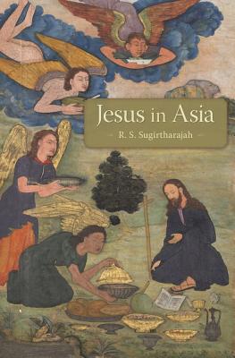 Jesus in Asia By Sugirtharajah R S (Hardback) 9780674051133