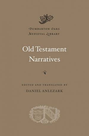 Old Testament Narratives By Daniel Anlezark Anlezark (Hardback)