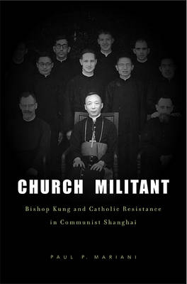 Church Militant By Paul P Mariani (Hardback) 9780674061538