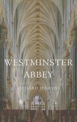 Westminster Abbey By Jenkyns Richard (Paperback) 9780674061972