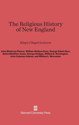 The Religious History of New England (Hardback) 9780674288829