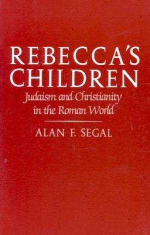 Rebecca's Children By Alan F Segal (Hardback) 9780674750760