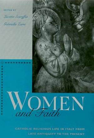 Women and Faith By Lucetta Scaraffia (Hardback) 9780674954786