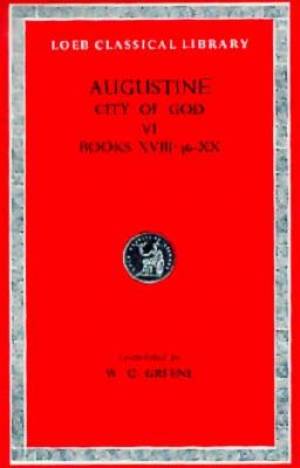 The City of God Bks XVIII 36-XX By Saint Augustine (Hardback)