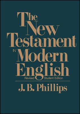 New Testament in Modern English-OE-Student By Phillips J B (Paperback)