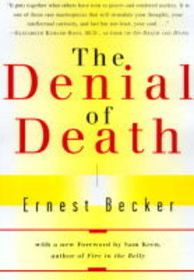 The Denial of Death