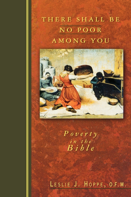 There Shall Be No Poor Among You By Leslie Hoppe (Paperback)