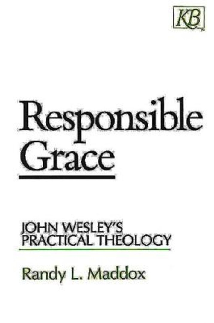 Responsible Grace By Randy Maddox (Paperback) 9780687003341