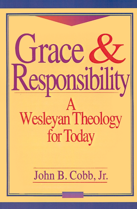 Grace and Responsibility By John B Cobb (Paperback) 9780687007691