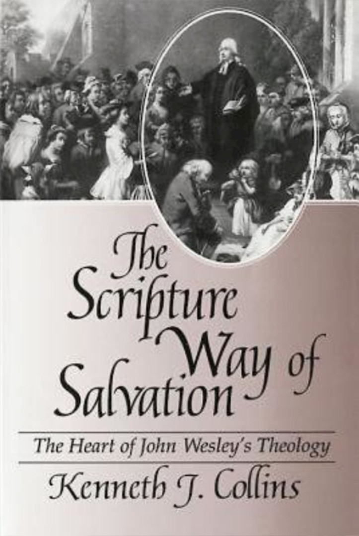 The Scripture Way of Salvation By Kenneth Collins (Paperback)