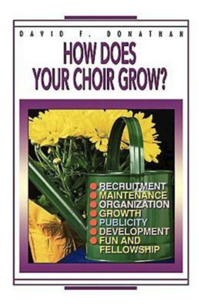 How Does Your Choir Grow By David Donathan (Paperback) 9780687010752