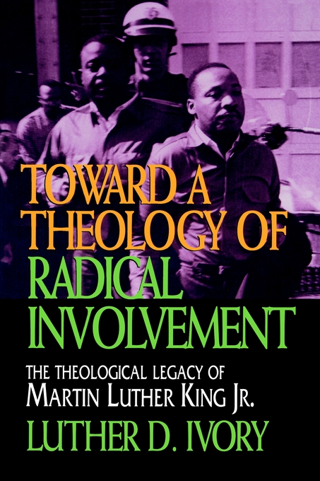 Toward a Theology of Radical Involvement