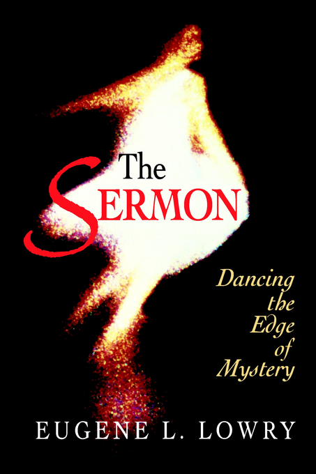 The Sermon By Eugene Lowry (Paperback) 9780687015436