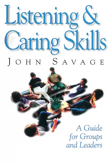 Listening & Caring Skills By John Savage (Paperback) 9780687017164