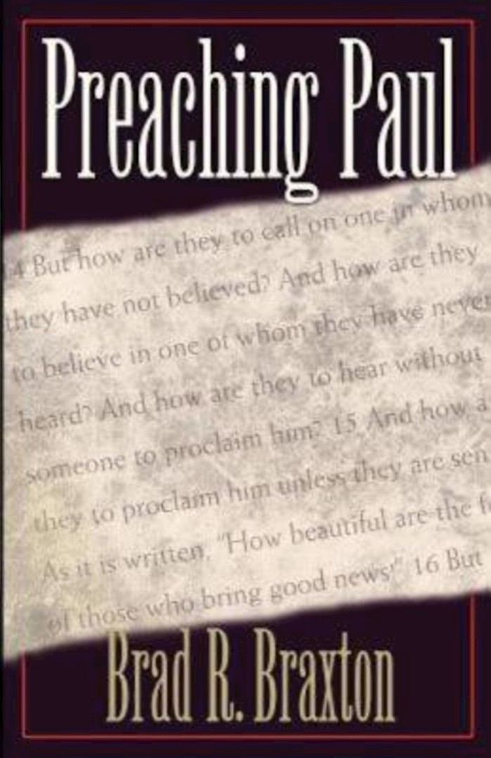 Preaching Paul By Brad Braxton (Paperback) 9780687021444