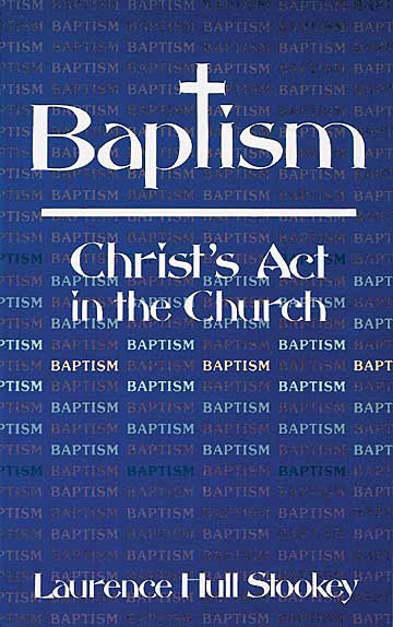 Baptism By Lawrence Stookey (Paperback) 9780687023646